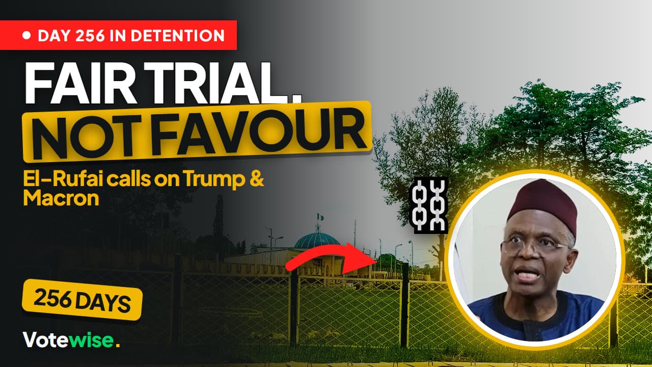 Nasir El-Rufai with the words “Fair trial, not favour” and a 256 days badge