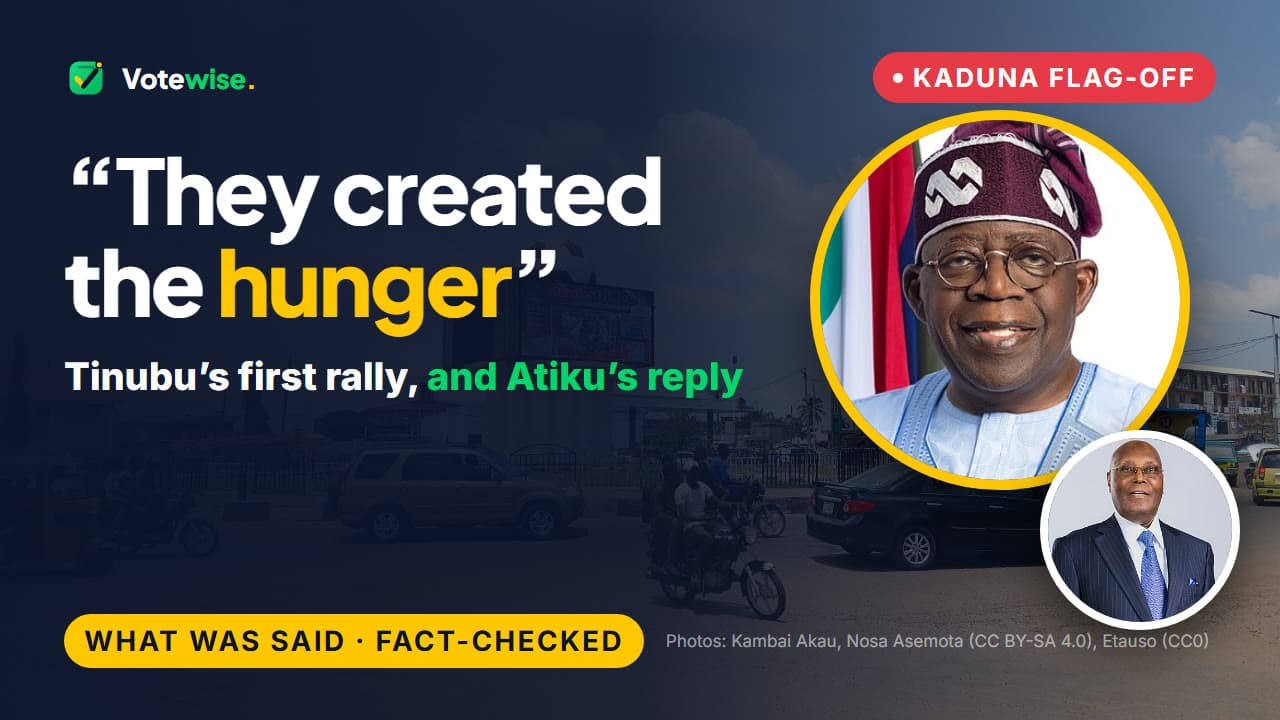 Quote “They created the hunger” beside portraits of Bola Tinubu and Atiku Abubakar over a Kaduna street